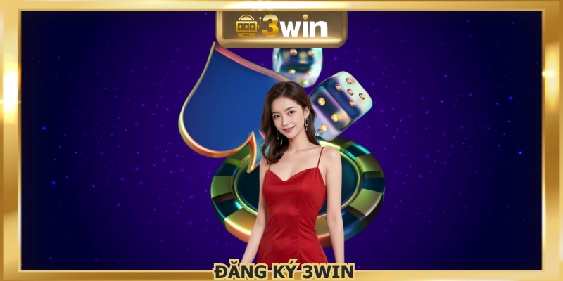 Đăng ký 3WIN