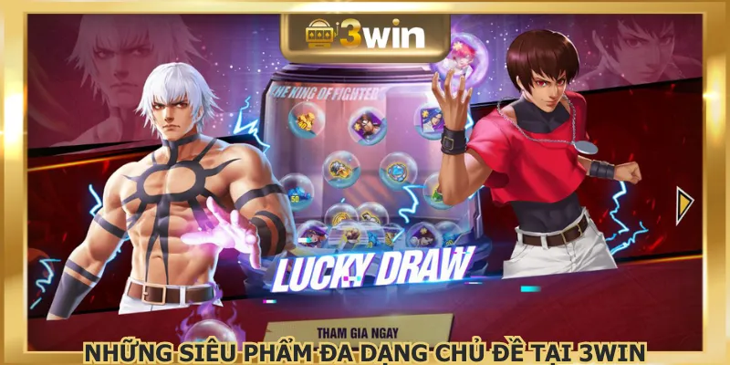 Khám phá từng siêu phẩm đa dạng và đầy mới mẻ