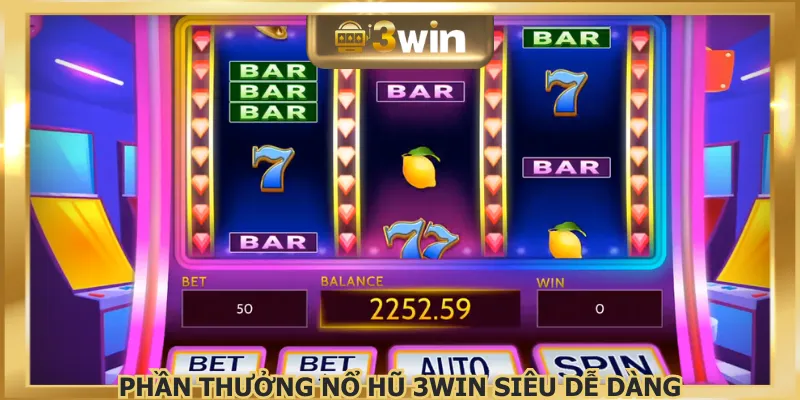 Mức thưởng nổ hũ 3WIN thu hút hàng triệu lượt tham gia